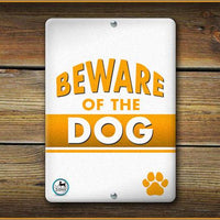 BEWARE OF THE DOG SIGN