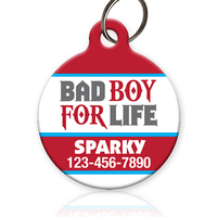 Bad Boy For Life Pet ID Tag