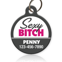 Sexy Bitch Pet ID Tag