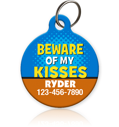 Beware of my Kisses Pet ID Tag