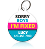 Sorry Boys I'm Fixed Pet ID Tag - Aw Paws