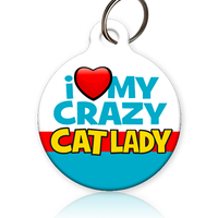 Love My Crazy Cat Lady Cat ID Tag