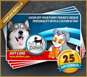 Gift Card Refills - 25 Pack - Aw Paws