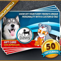 Gift Card Refills - 50 Pack - Aw Paws