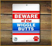 Beware of the Wiggle Butts Pet Sign
