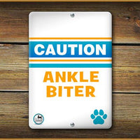 CAUTION ANKLE BITER PET SIGN