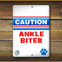 CAUTION ANKLE BITER PET SIGN