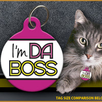 I'm Da Boss Cat ID Tag