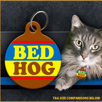 Bed Hog Cat ID Tag