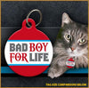 Bad Boy 4 Life Cat ID Tag