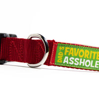 Dad's Favorite Asshole Dog Collar