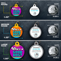 Who's A Good Dog? Pet ID Tag