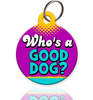 Who's A Good Dog? Pet ID Tag