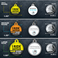 I Ride Shotgun Pet ID Tag