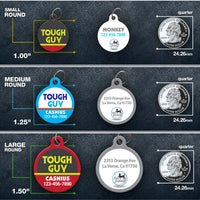 Tough Guy Pet ID Tag