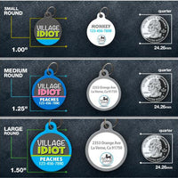 Village Idiot Pet ID Tag - Aw Paws