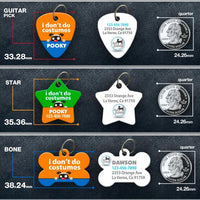 I Don't Do Costumes Halloween Pet ID Tag - Aw Paws