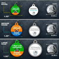 I Don't Do Costumes Halloween Pet ID Tag - Aw Paws