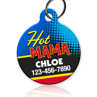 Hot Mama Pet ID Tag - Aw Paws