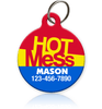 Hot Mess Pet ID Tag - Aw Paws