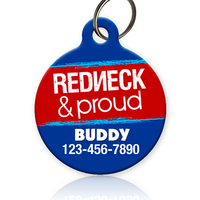 Redneck and Proud Pet ID Tag