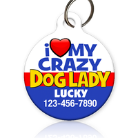 crazy dog lady pet id tag