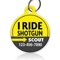 I Ride Shotgun Pet ID Tag