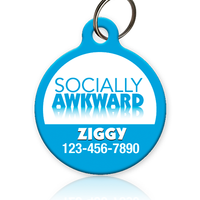 Socially Awkward Pet ID Tag