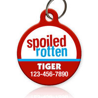 Spoiled Rotten Pet ID Tag