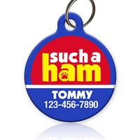 Such a Ham Pet ID Tag