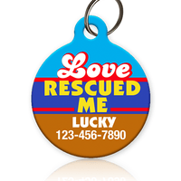 Love Rescued Me Pet ID Tag - Aw Paws