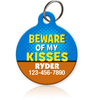 Beware of my Kisses Pet ID Tag
