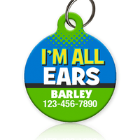 I'm All Ears - Pet ID Tag