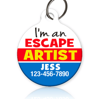 Escape Artist - Pet ID Tag