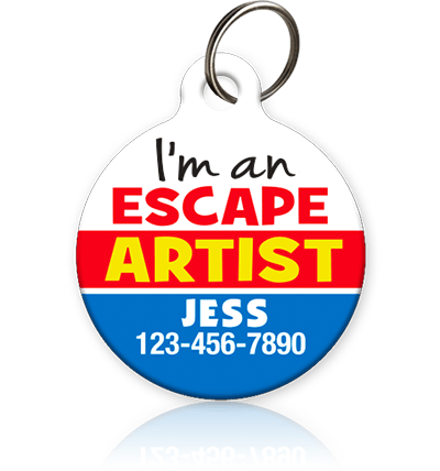 Escape Artist - Pet ID Tag