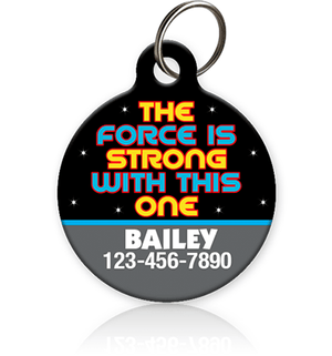 Force is Strong Star Wars Pet ID Tag