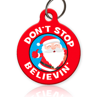 Don't Stop Believing Pet ID Tag - Aw Paws