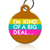 Kind of a Big Deal Cat ID Tag