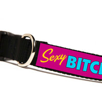 Sexy Bitch Dog Collar