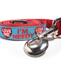 Love Me I'm Needy Dog Leash